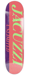 Jacuzzi Unlimited Flavor Ex7 Deck Multi Skateboard Deck - 8.25"